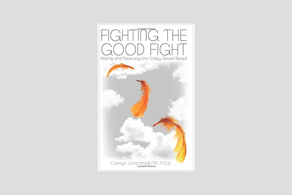 Fighting the Good Fight - Healing and Advocacy After Clergy Sexual Assault